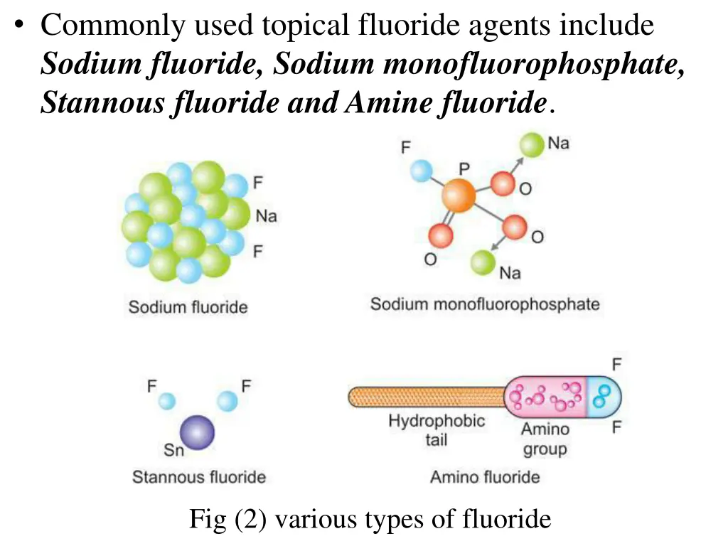 commonly used topical fluoride agents include