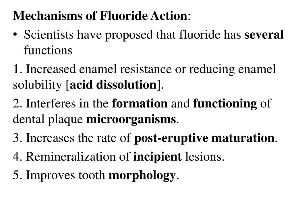 mechanisms of fluoride action scientists have