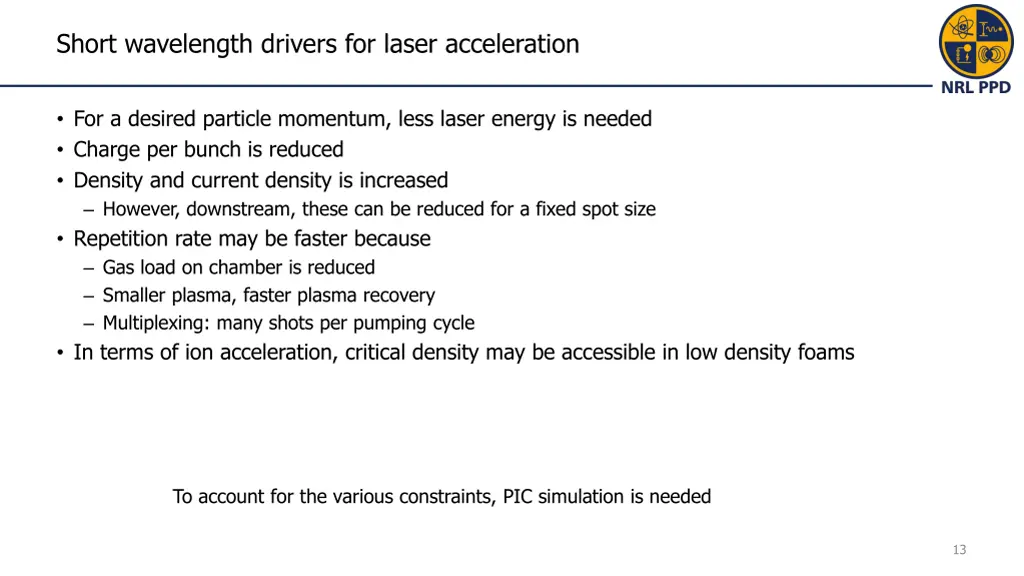 short wavelength drivers for laser acceleration