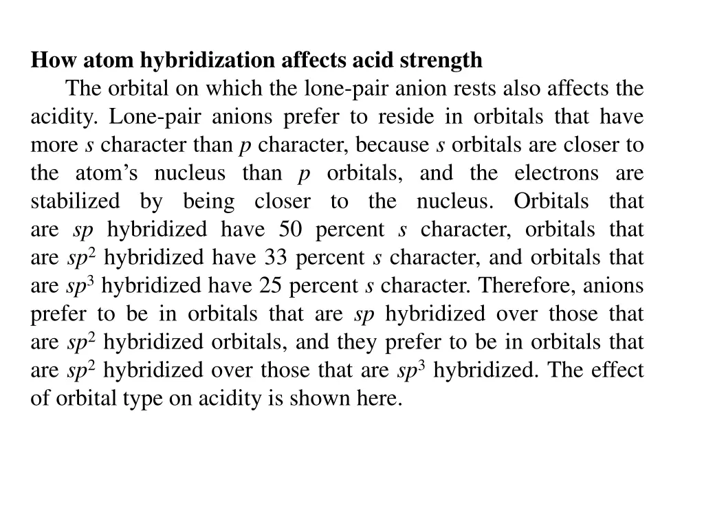 how atom hybridization affects acid strength