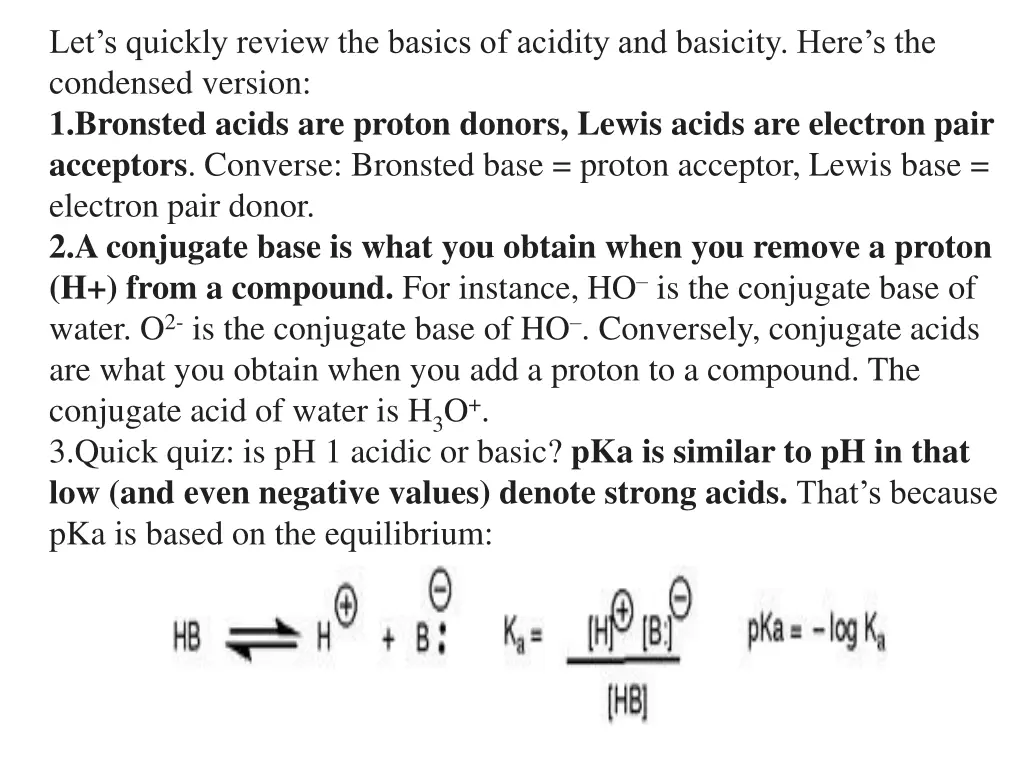 let s quickly review the basics of acidity