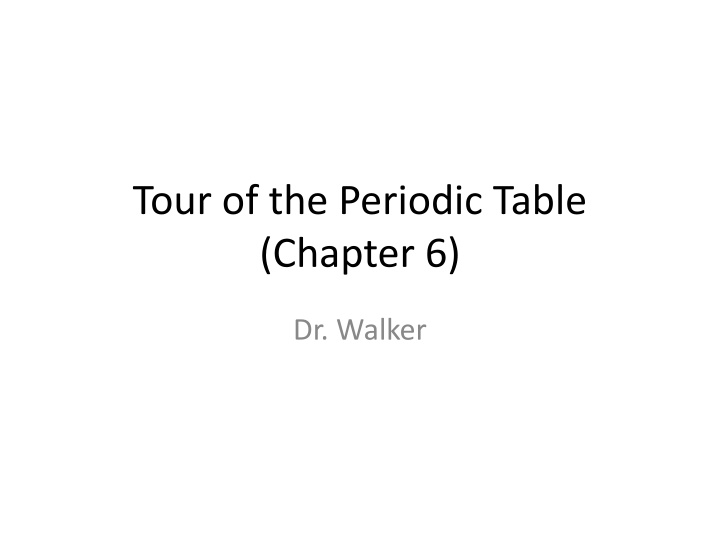 tour of the periodic table chapter 6