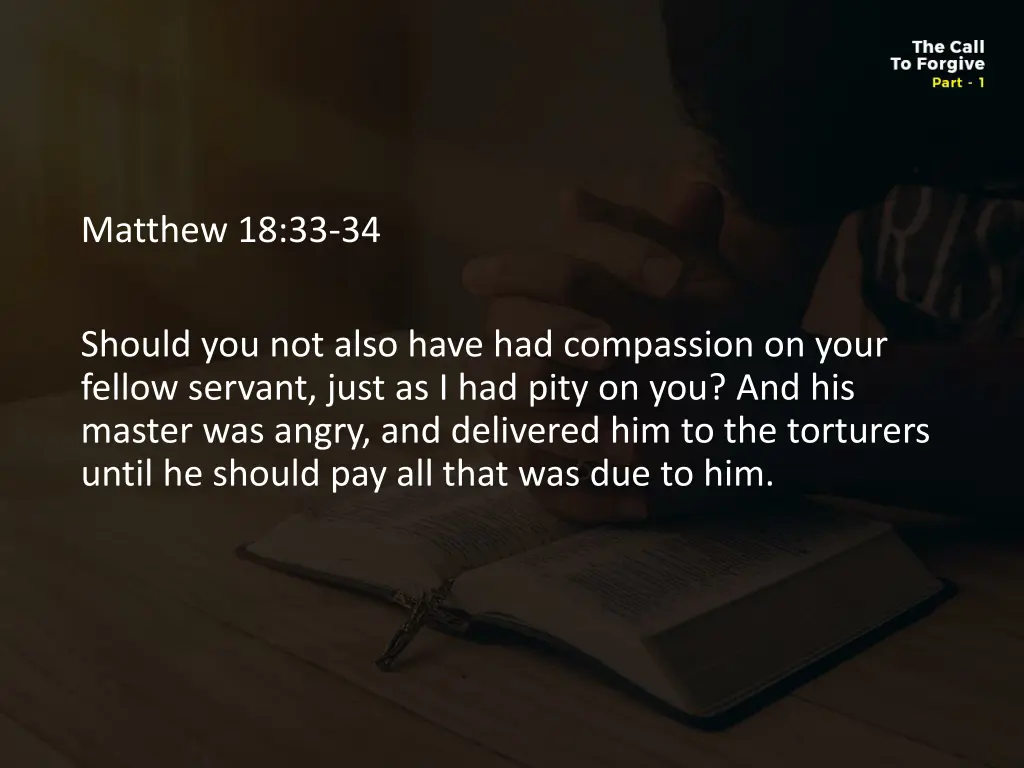 matthew 18 33 34