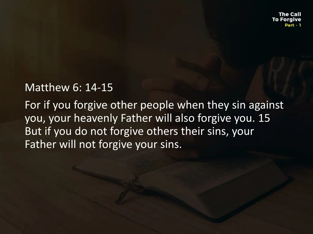 matthew 6 14 15 for if you forgive other people