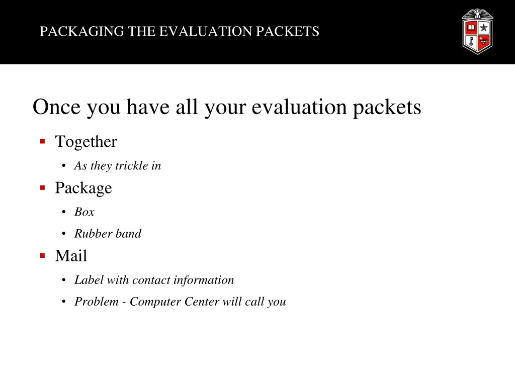 packaging the evaluation packets 1