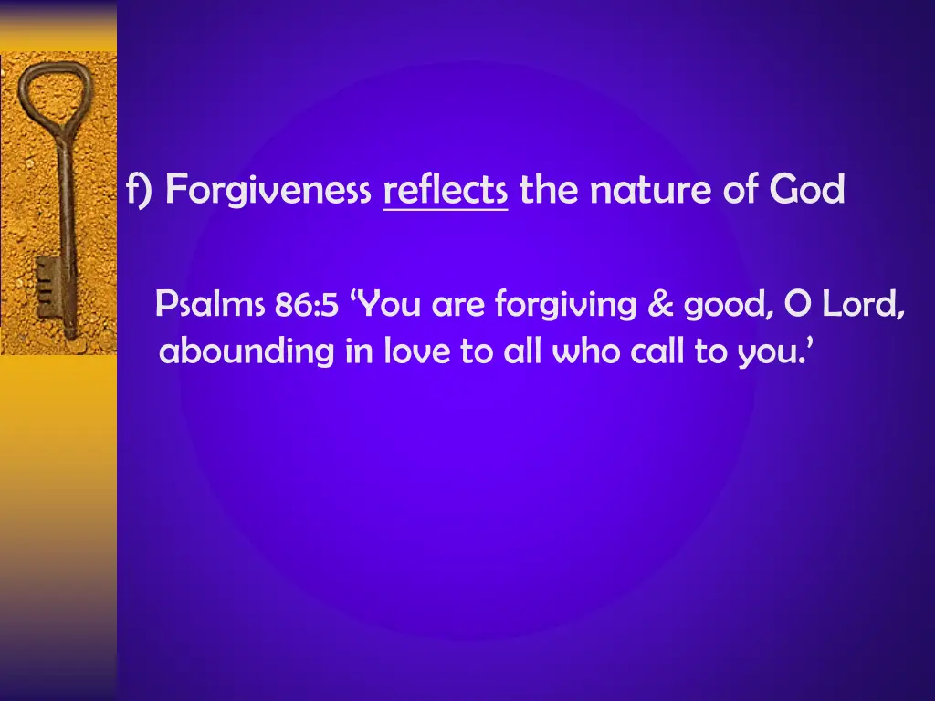 f forgiveness reflects the nature of god psalms