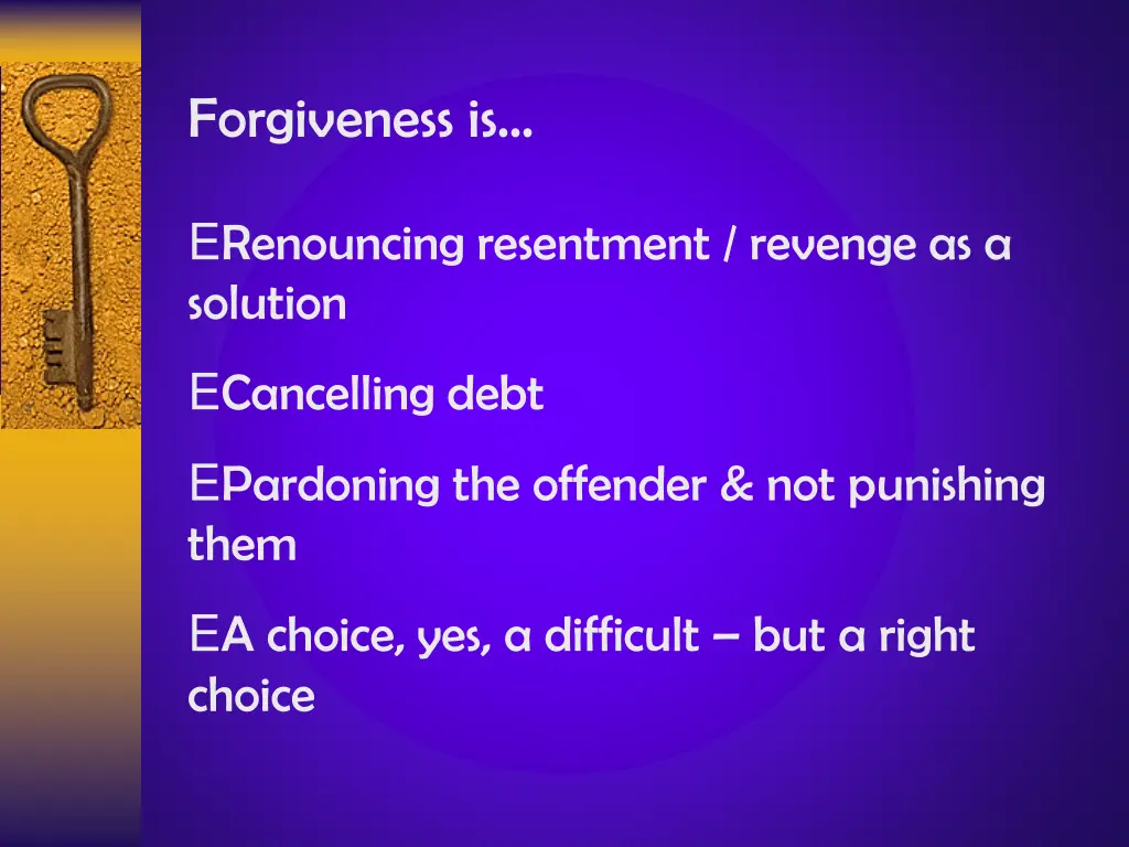 forgiveness is