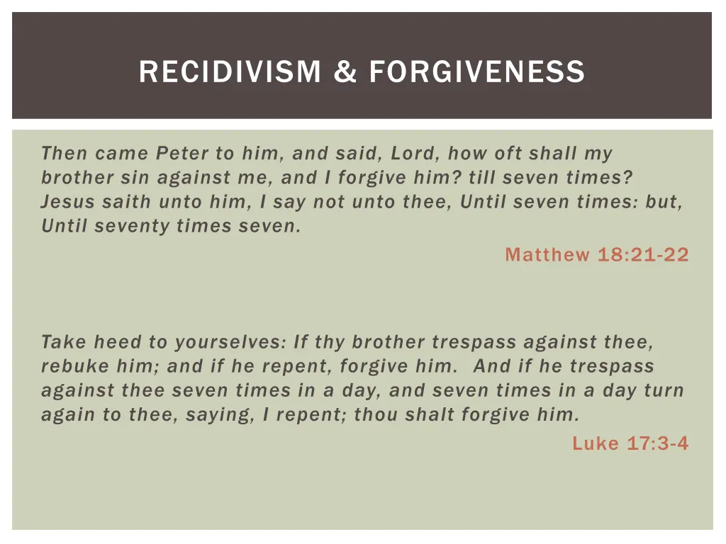 recidivism forgiveness