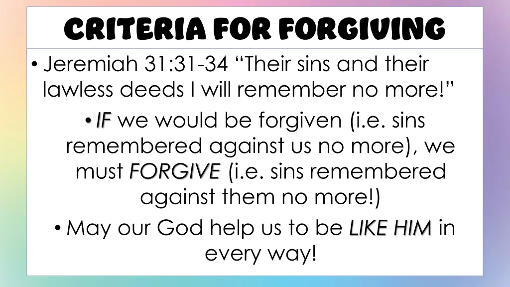 criteria for forgiving jeremiah 31 31 34 their