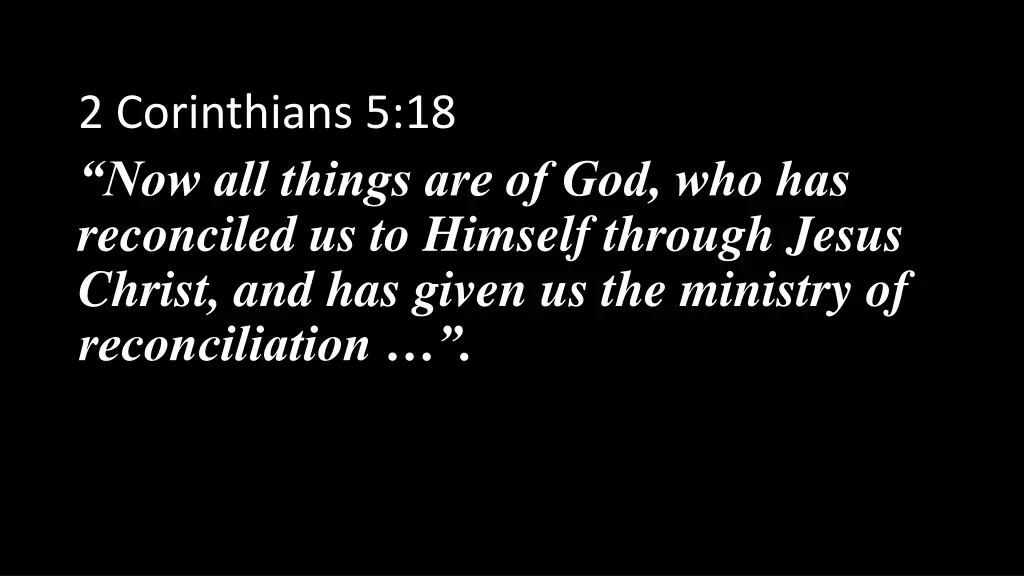 2 corinthians 5 18 now all things