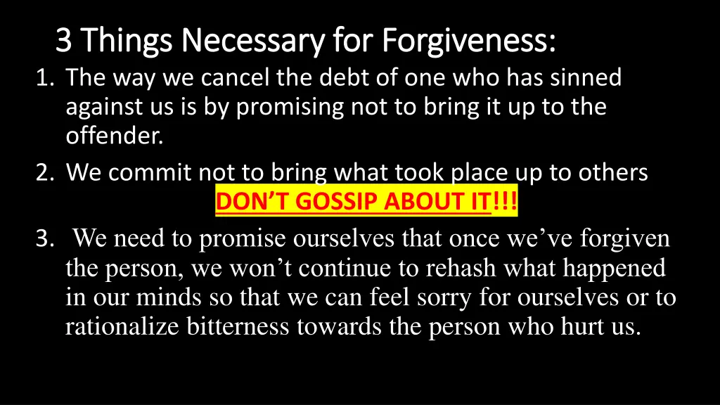 3 things necessary for forgiveness 3 things 4