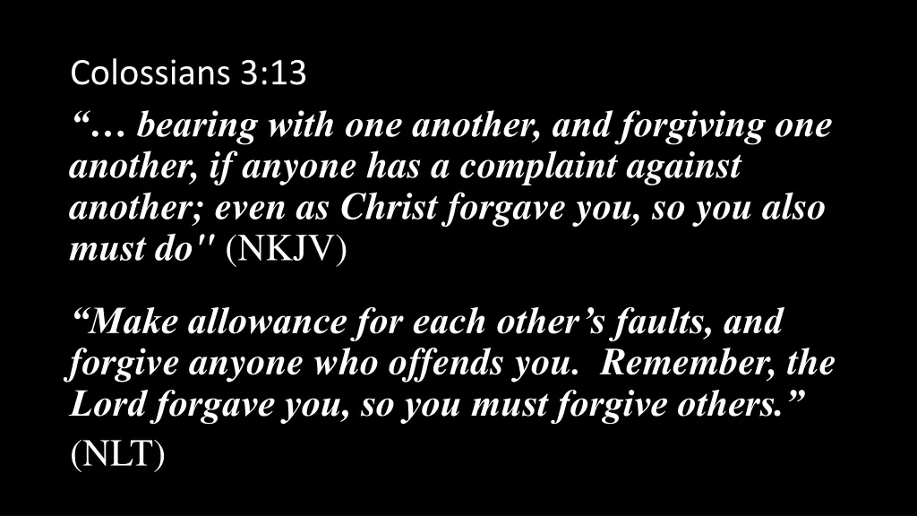 colossians 3 13 bearing with one another 1