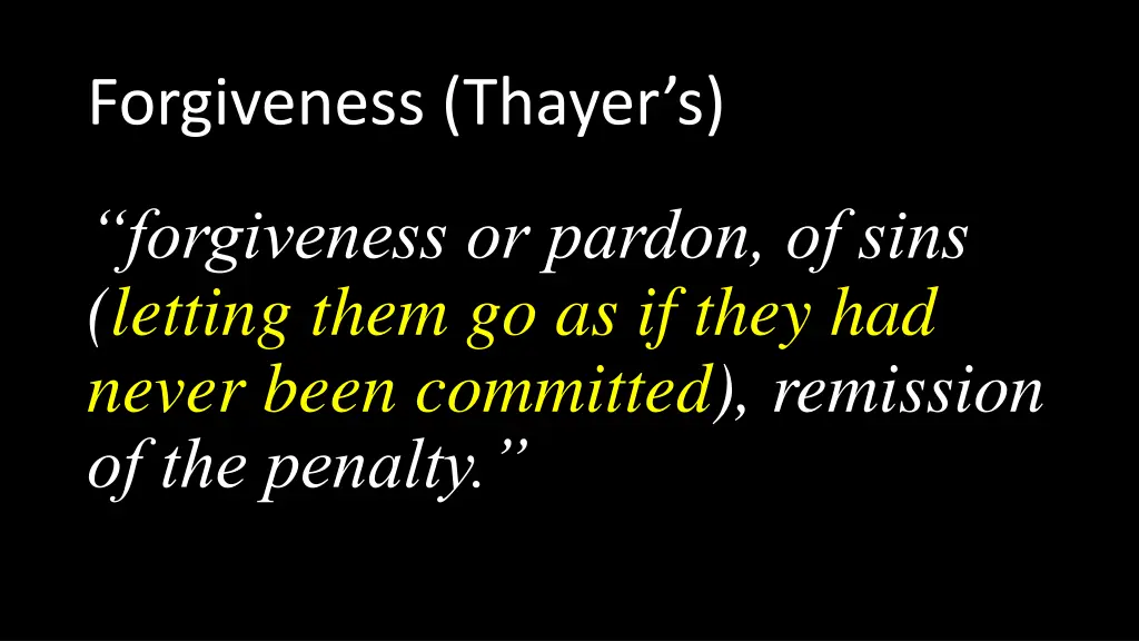 forgiveness thayer s 1