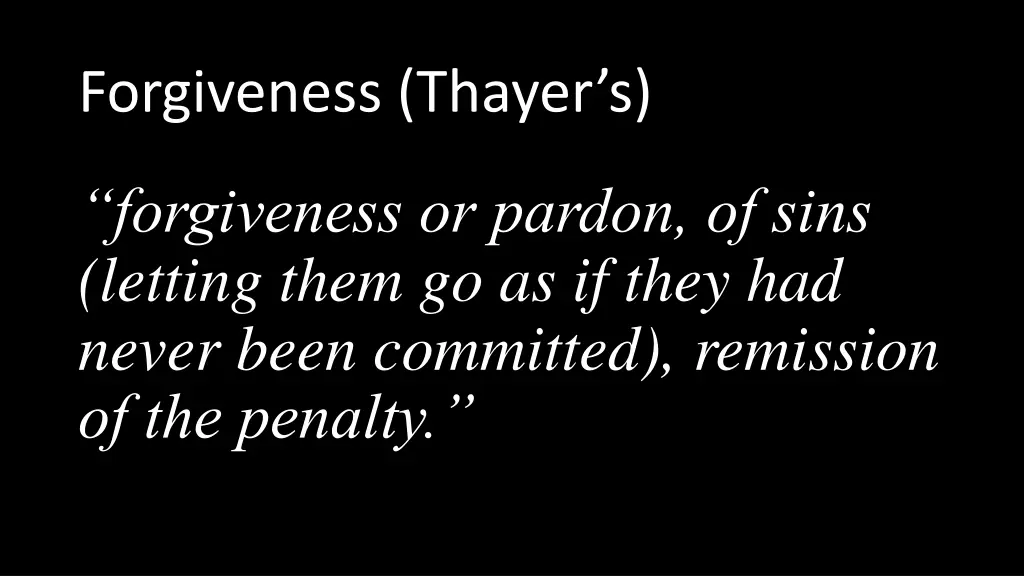 forgiveness thayer s