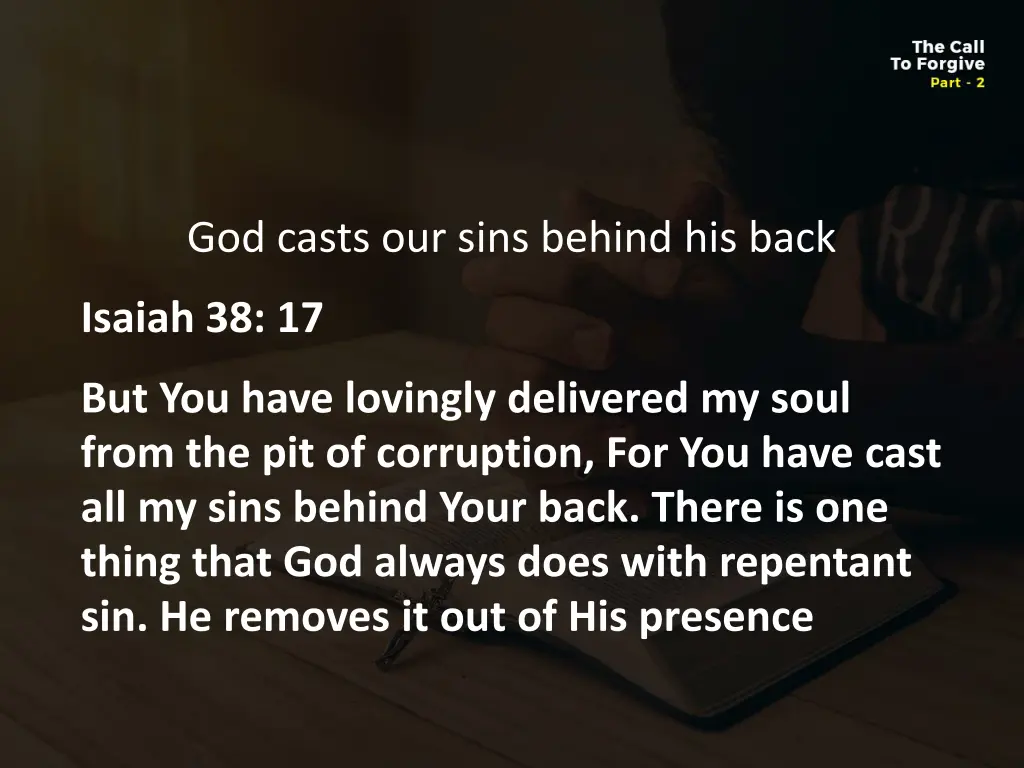 god casts our sins behind his back