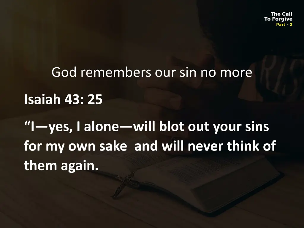 god remembers our sin no more