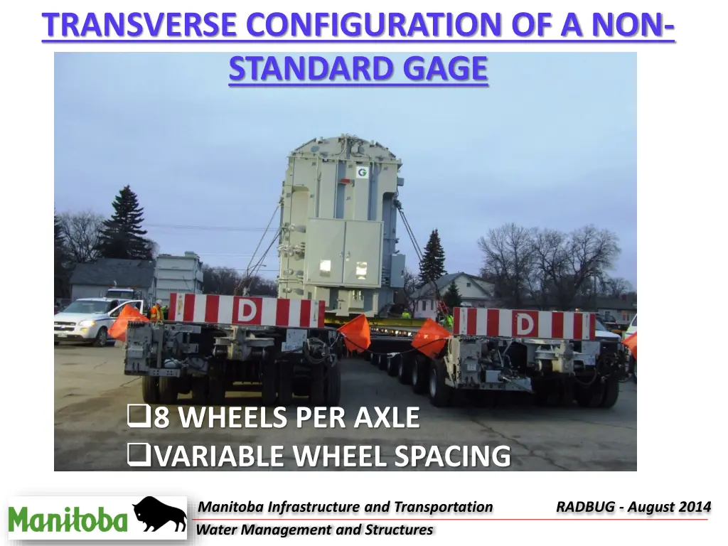 transverse configuration of a non standard gage