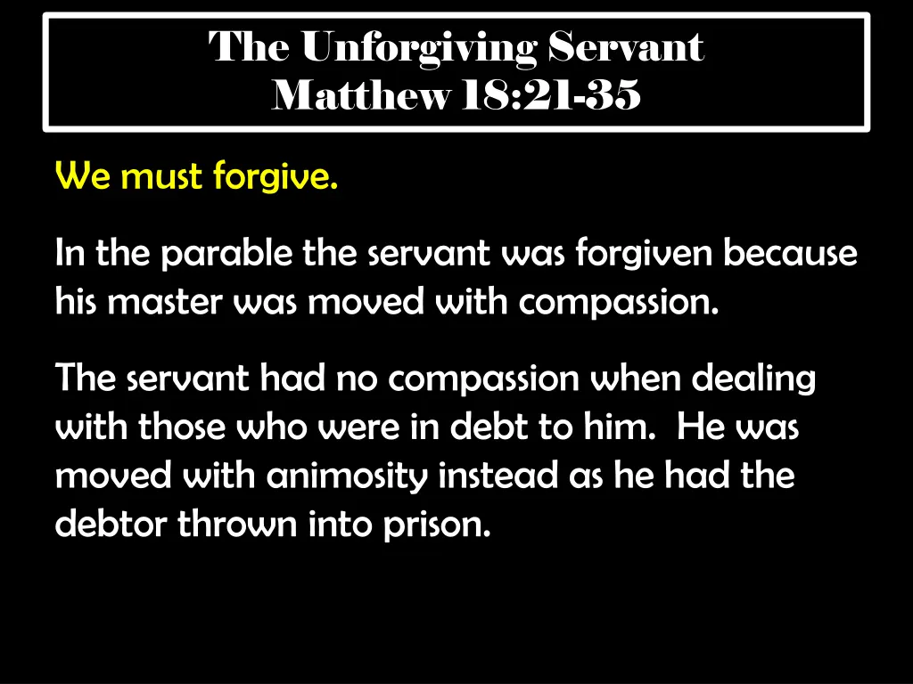 the unforgiving servant matthew 18 21 35 3