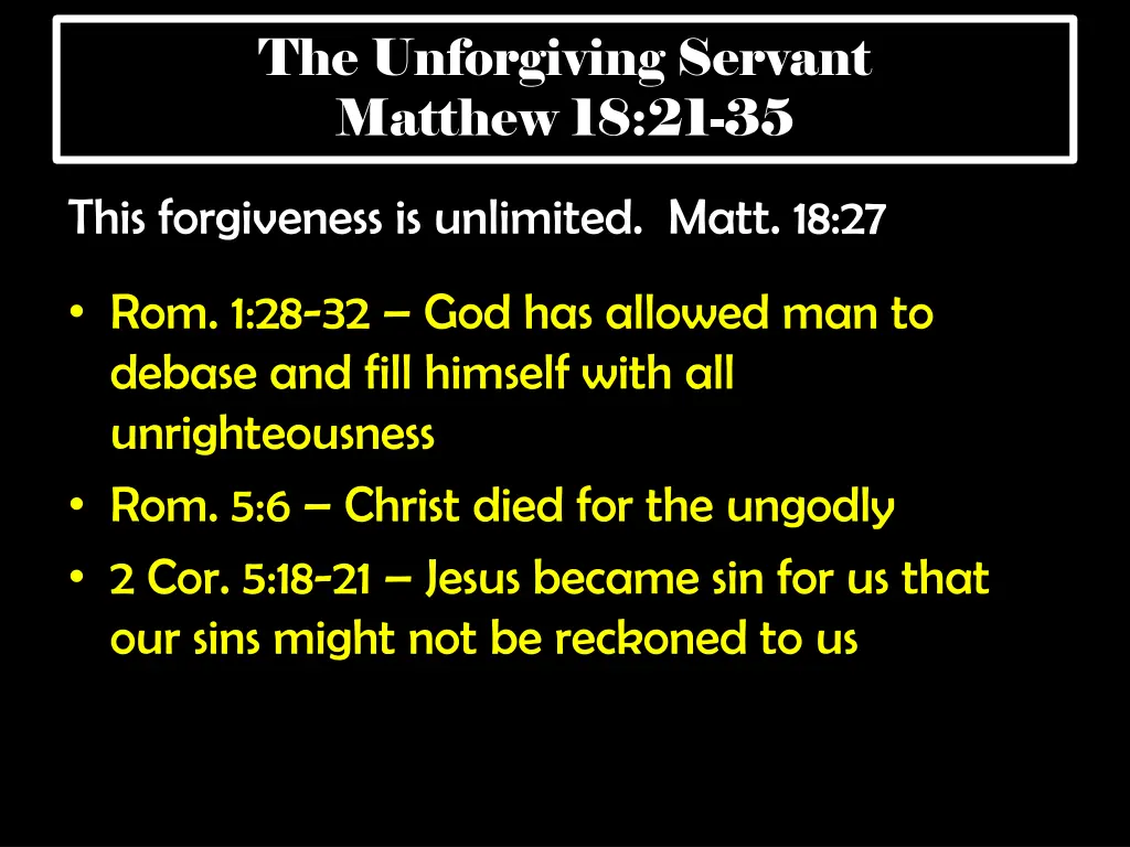 the unforgiving servant matthew 18 21 35 7