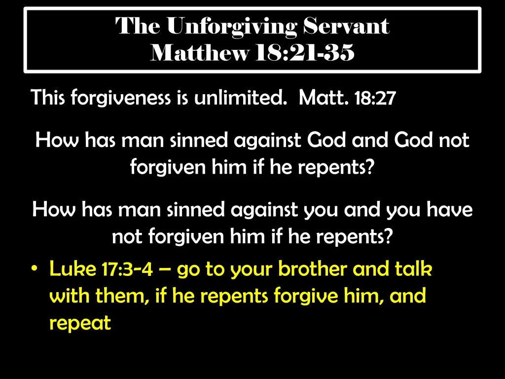 the unforgiving servant matthew 18 21 35 8