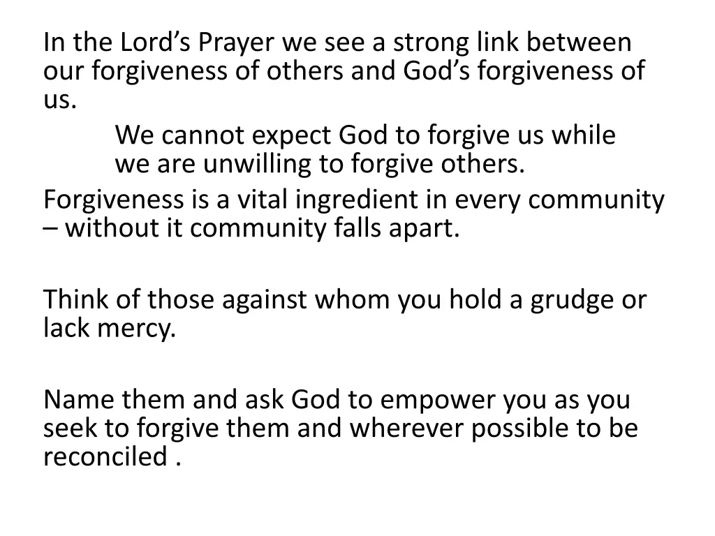 in the lord s prayer we see a strong link between