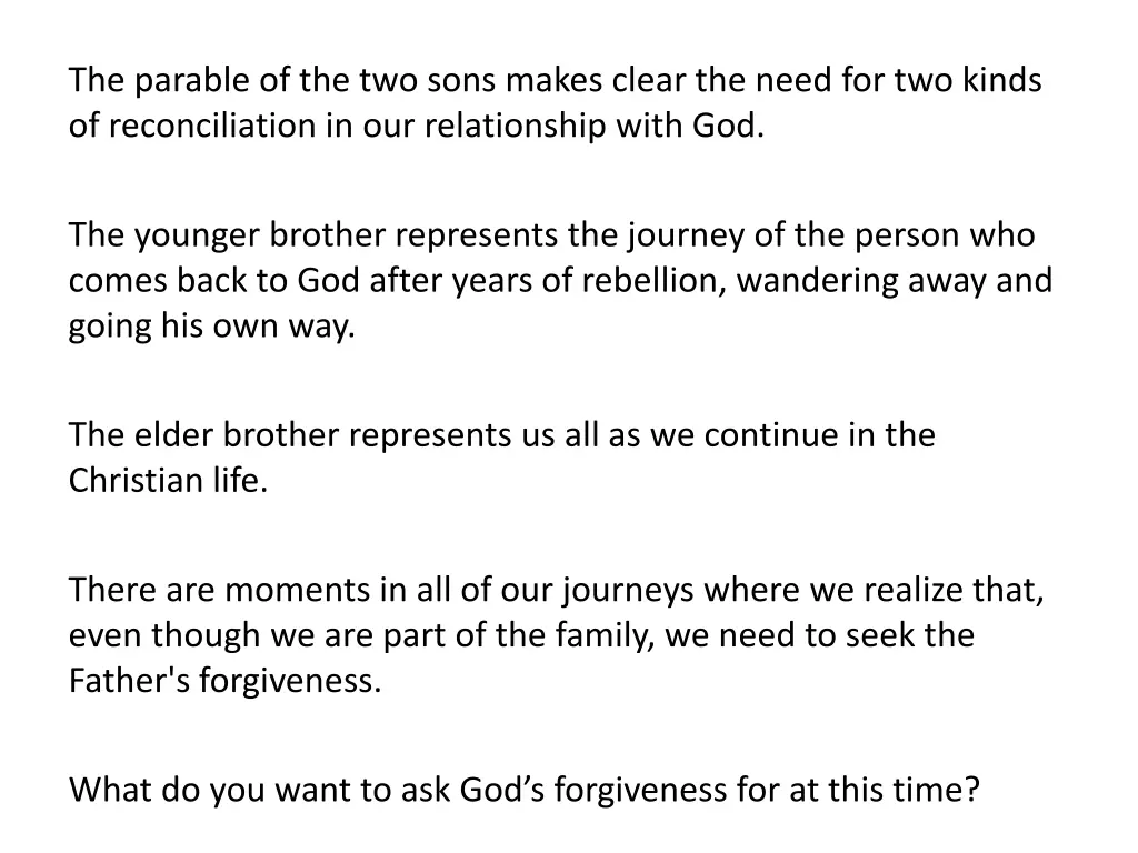 the parable of the two sons makes clear the need