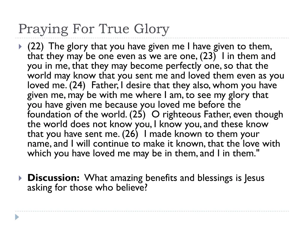 praying for true glory 22 the glory that you have