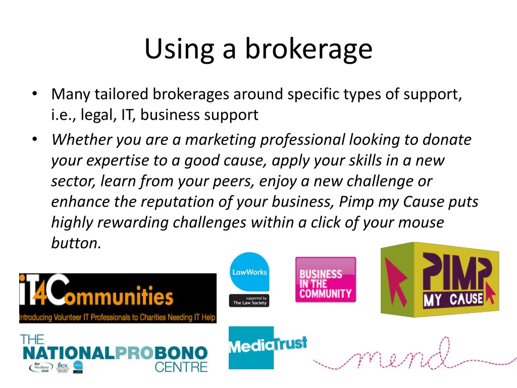 using a brokerage