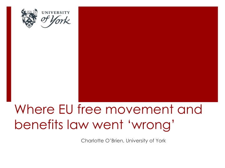 where eu free movement and benefits law went wrong