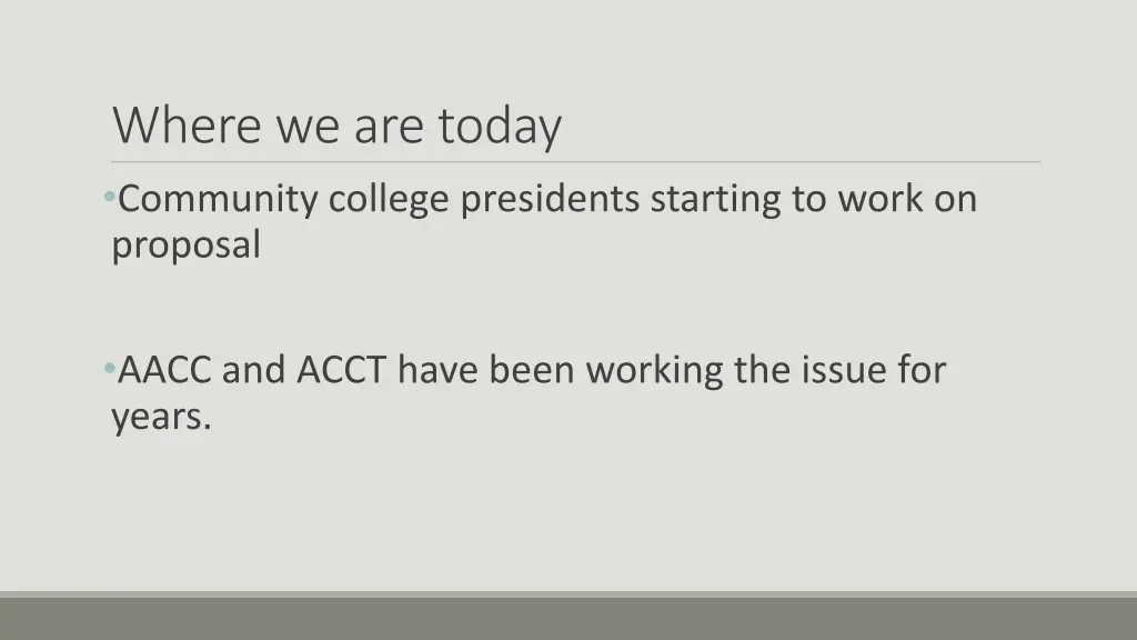 where we are today community college presidents