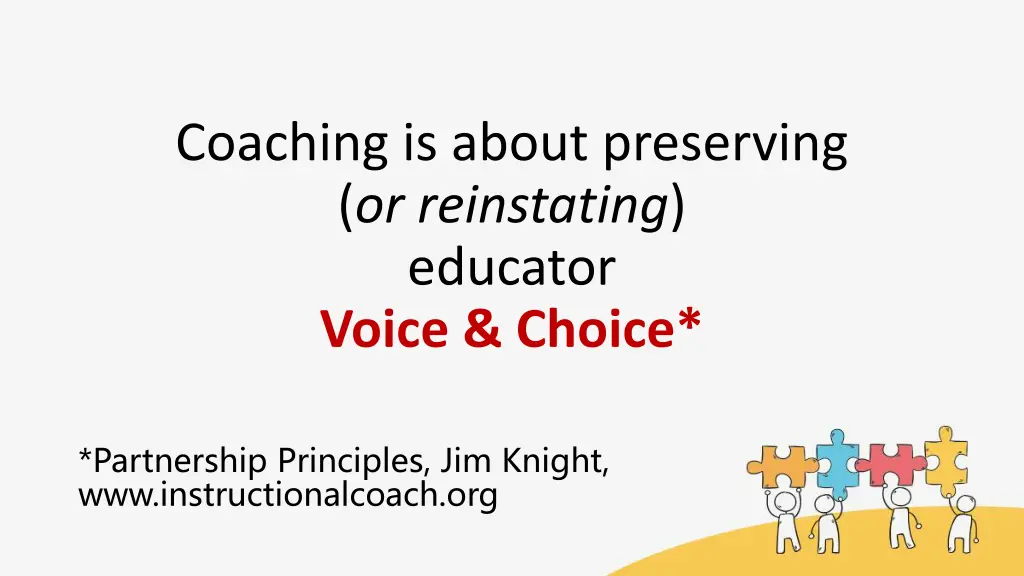 coaching is about preserving or reinstating