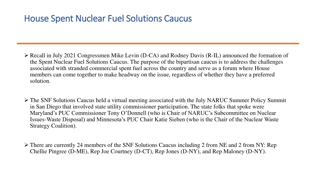 house spent nuclear fuel solutions caucus house