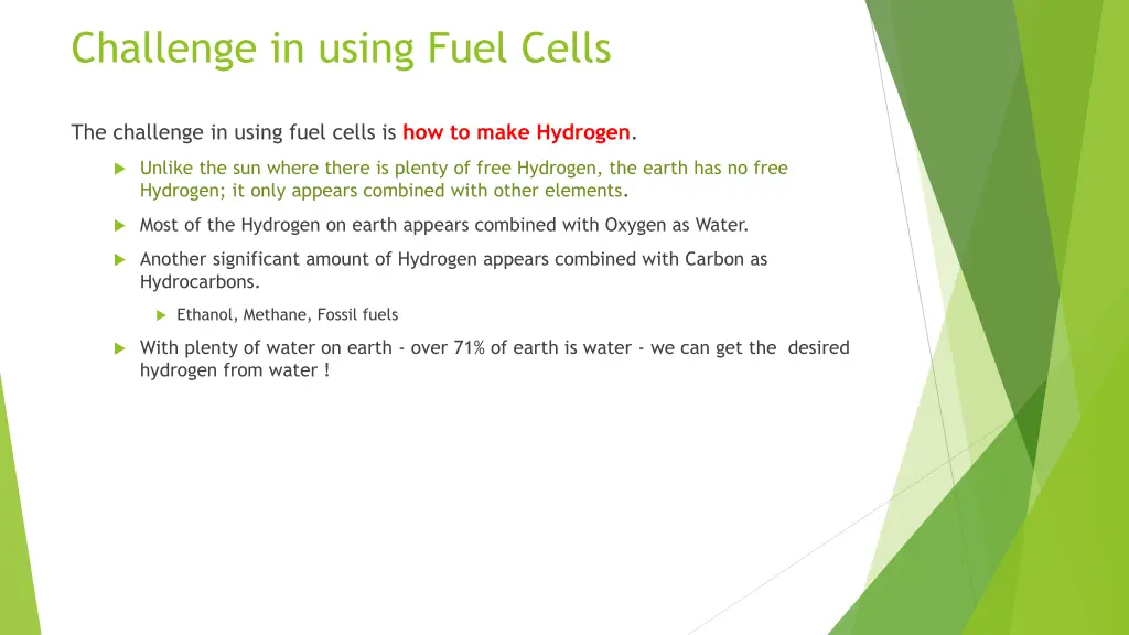 challenge in using fuel cells