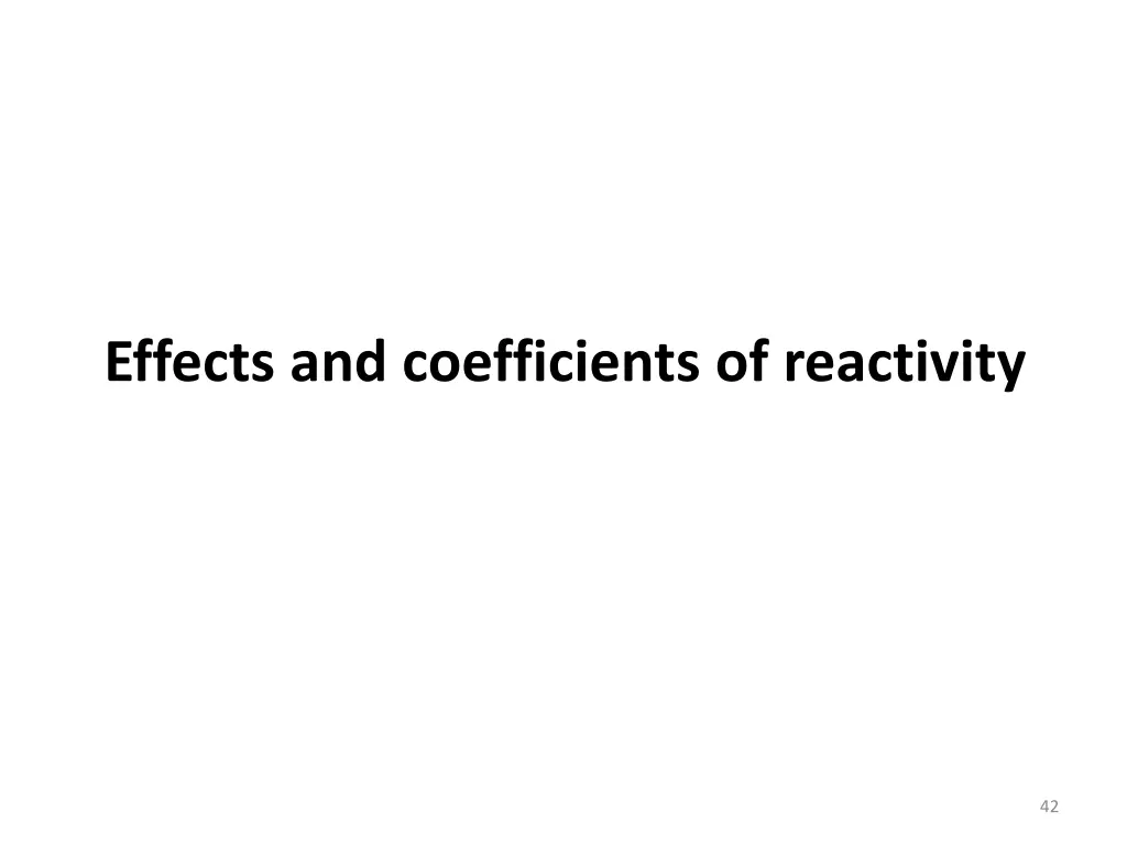 effects and coefficients of reactivity