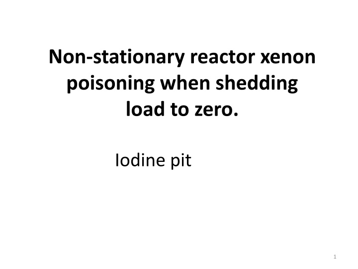 non stationary reactor xenon poisoning when