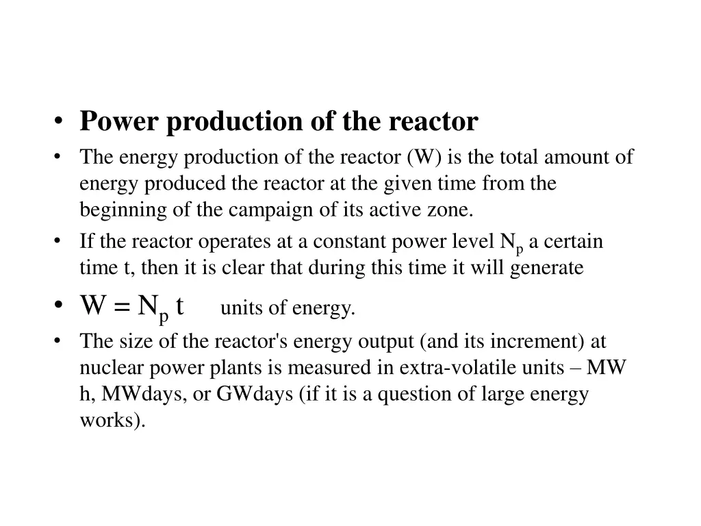 power production of the reactor the energy