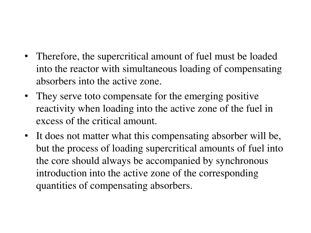 therefore the supercritical amount of fuel must