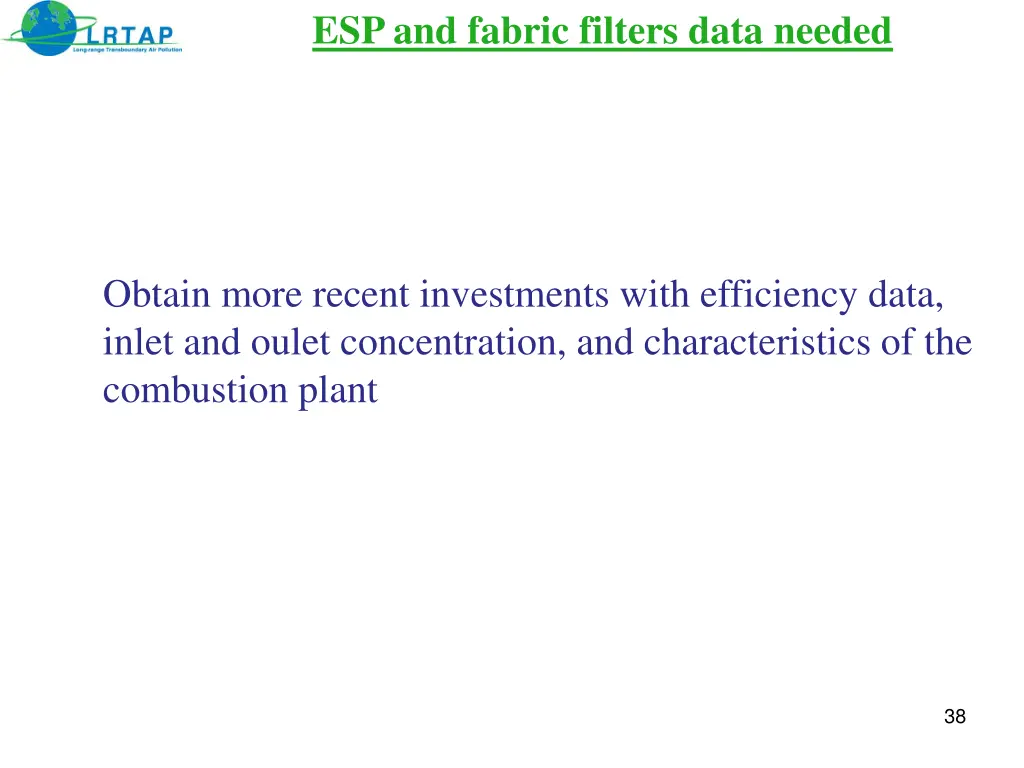 esp and fabric filters data needed