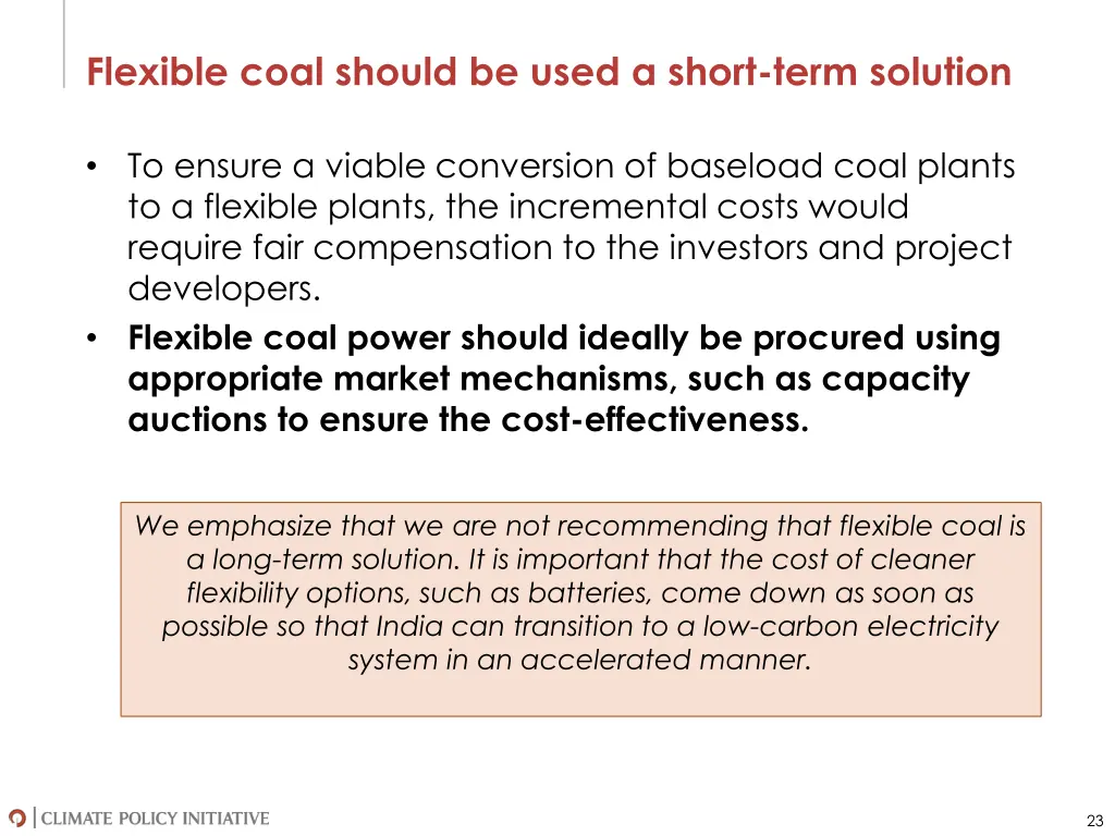 flexible coal should be used a short term solution