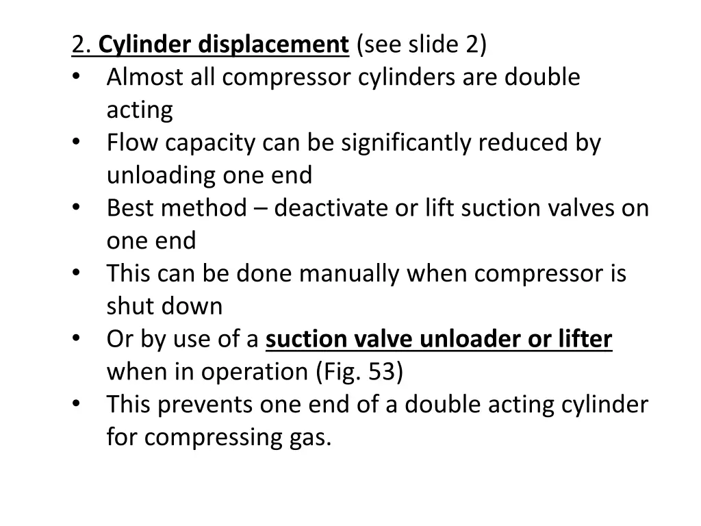 2 cylinder displacement see slide 2 almost