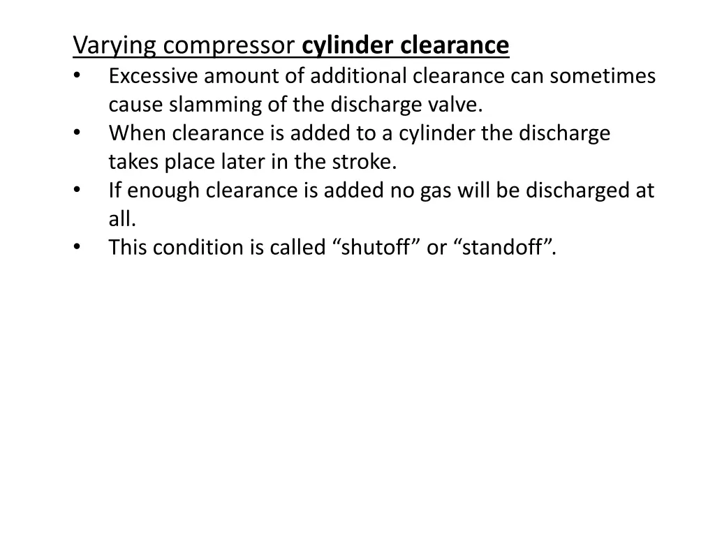 varying compressor cylinder clearance excessive