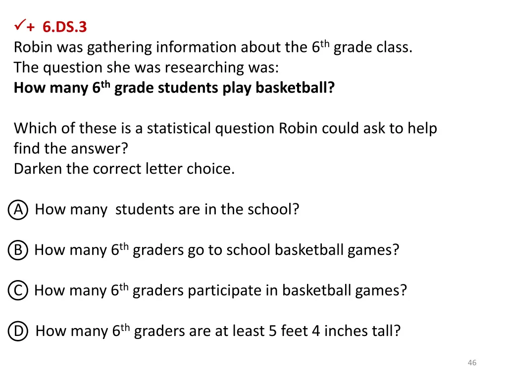 6 ds 3 robin was gathering information about