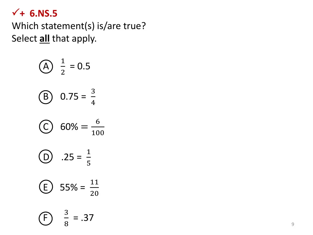 6 ns 5 which statement s is are true select