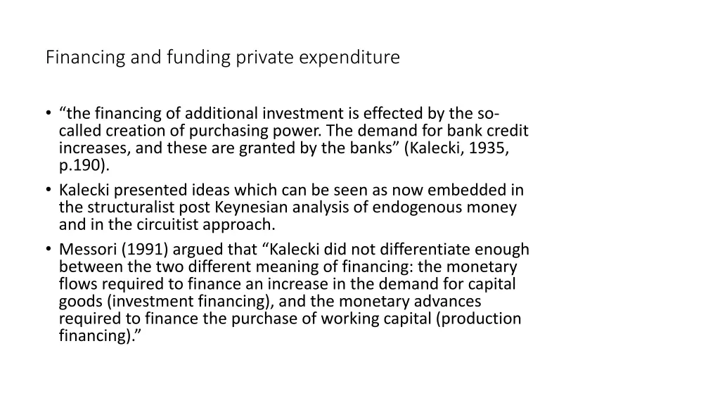 financing and funding private expenditure