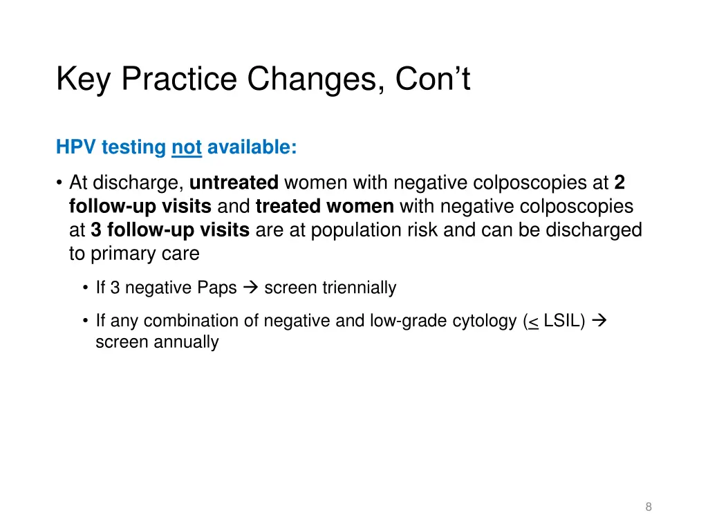 key practice changes con t