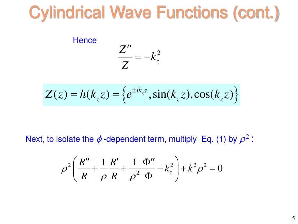 cylindrical wave functions cont 2