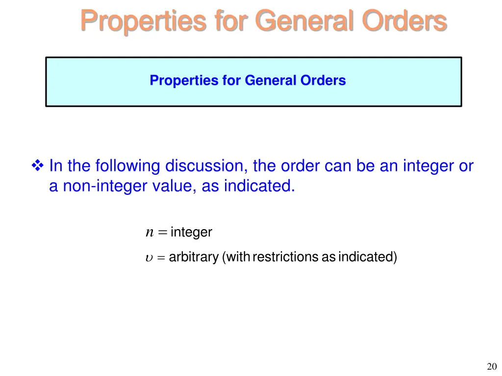 properties for general orders