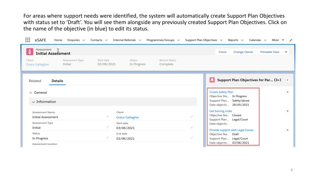 for areas where support needs were identified