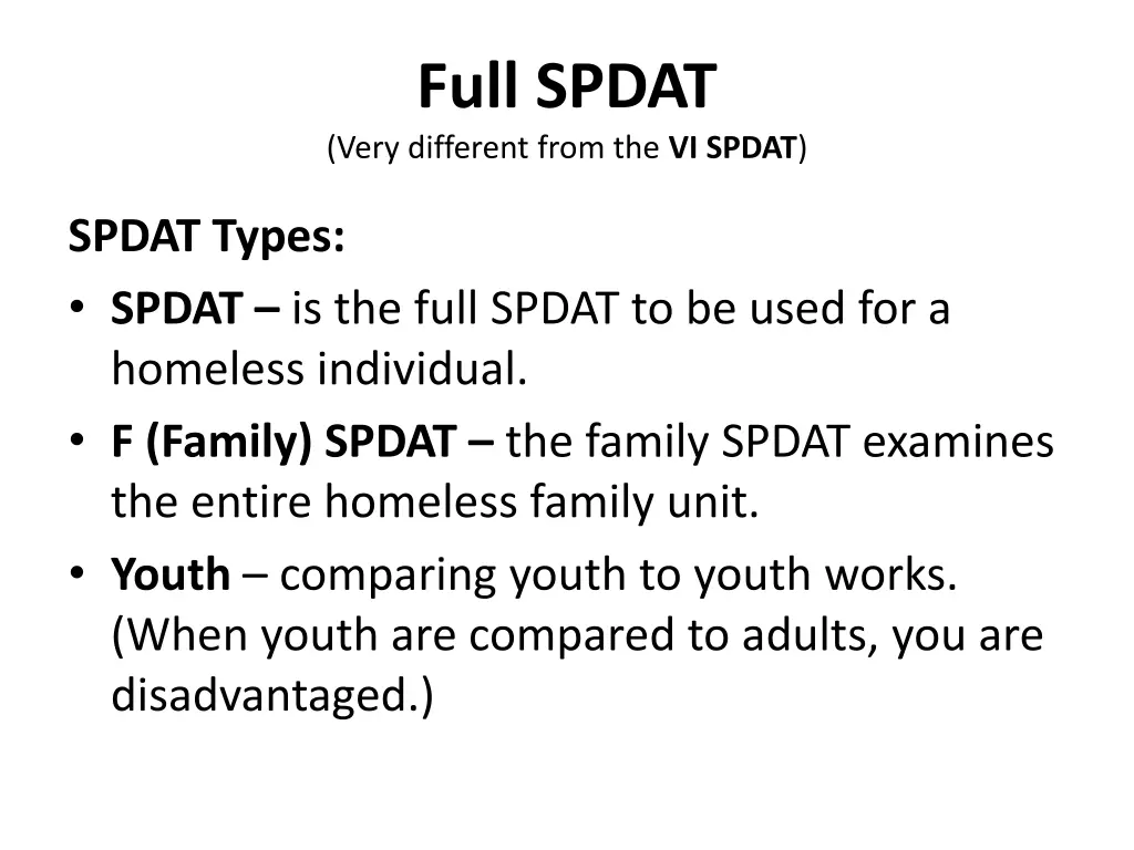 full spdat very different from the vi spdat