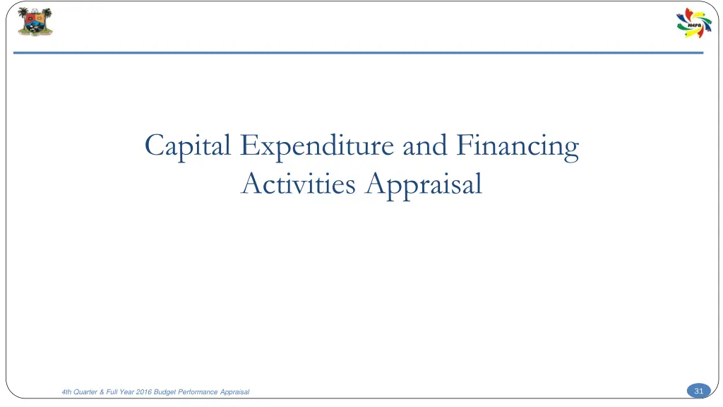 capital expenditure and financing activities